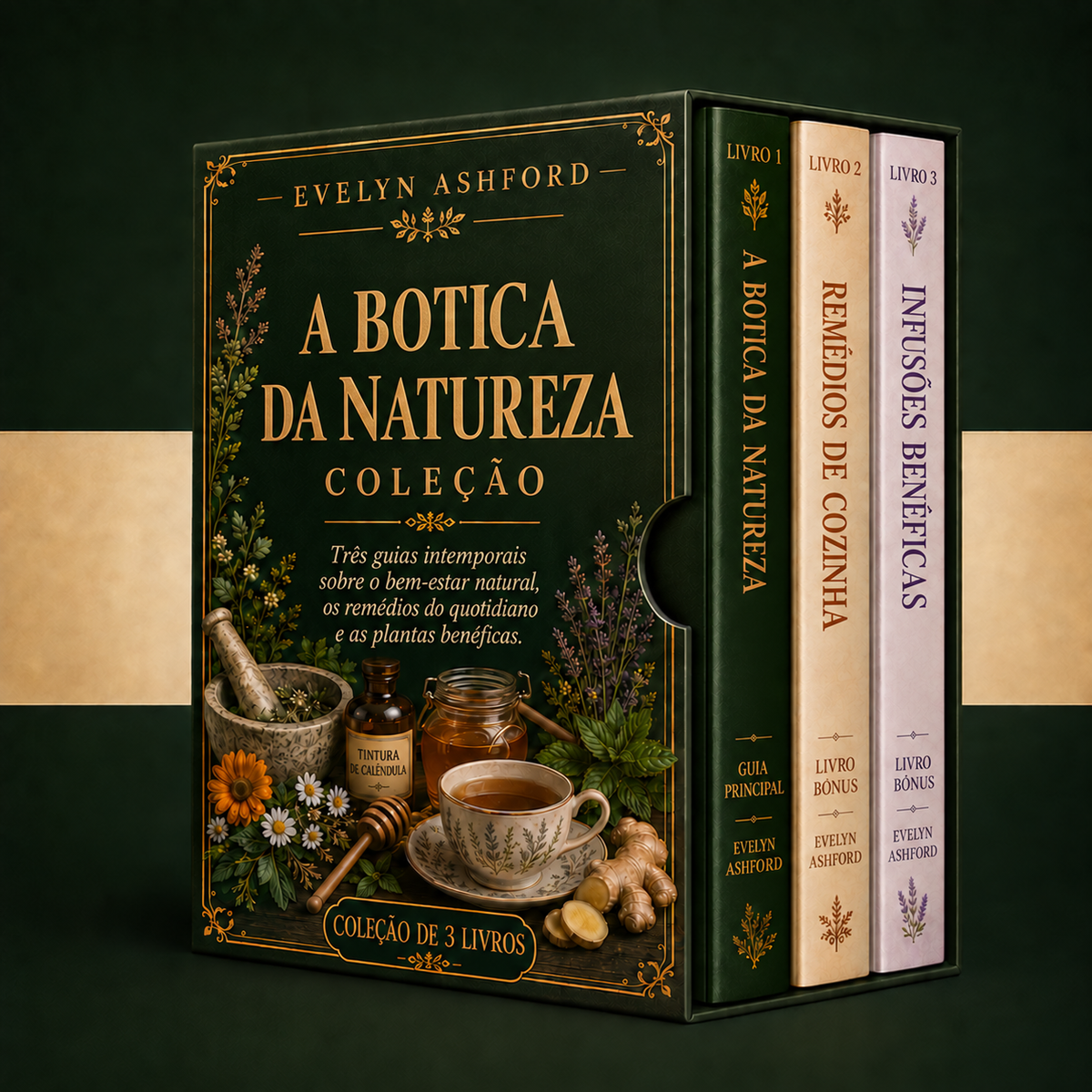 A Farmácia Natural: Construa sua própria farmácia natural em casa