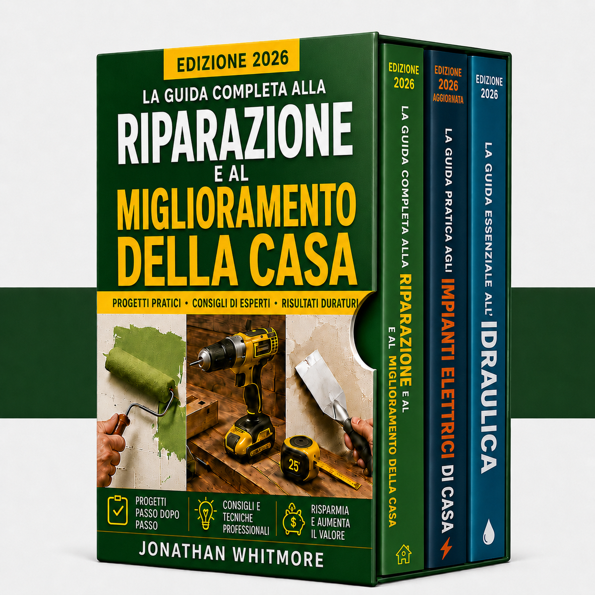 LA GUIDA COMPLETA ALLA RIPARAZIONE E AL MIGLIORAMENTO DELLA CASA + BONUS